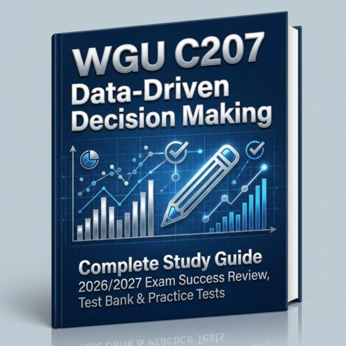 A polished 3D p (11) WGU C207 Data-Driven Decision Making Complete Study Guide 2026/2027 & Test Bank
