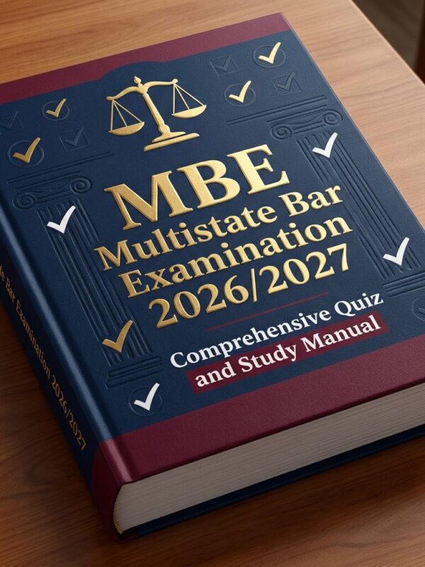 A premium 3D pa (2) MBE Multistate Bar Examination 2026/2027 Comprehensive Quiz & Study Manual