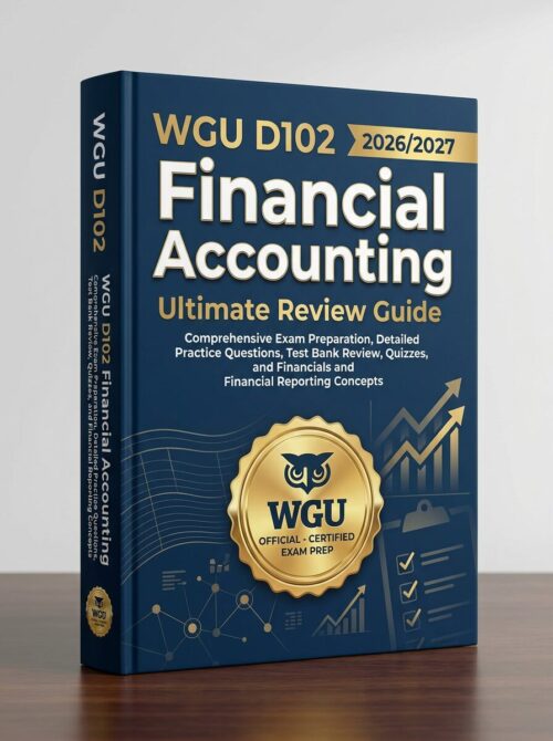 A premium 3D po (49) WGU D102 Financial Accounting 2026/2027 Ultimate Review Guide
