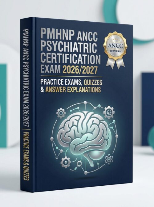 A premium 3D po (67) PMHNP ANCC Psychiatric Certification 2026/2027 Practice Exams
