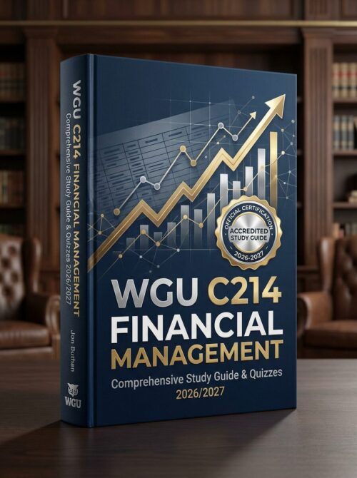 A premium 3D po (96) WGU C214 Financial Management Complete Study Guide & Quizzes