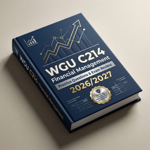 A premium 3D po (98) WGU C214 Financial Management Practice Questions & Review 2026/2027
