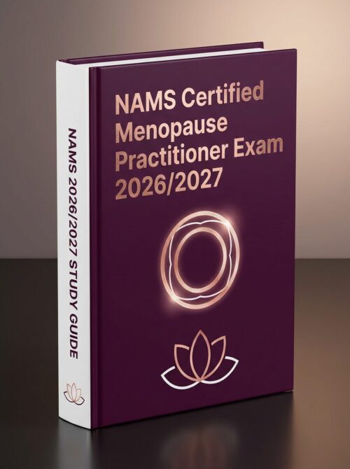 A premium, high (9) NAMS Menopause Exam Certified Menopause Practitioner Practice Exam 2026/2027 Complete Review
