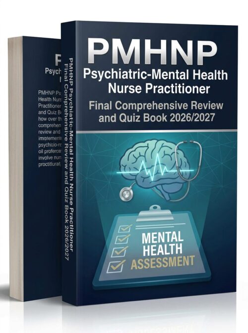A professional (11) PMHNP Psychiatric-Mental Health Nurse Practitioner Final Review & Quiz Book 2026/2027