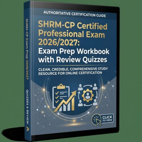 A professional (15) SHRM-CP Certified Professional Exam 2026/2027 Exam Prep Workbook & Quizzes