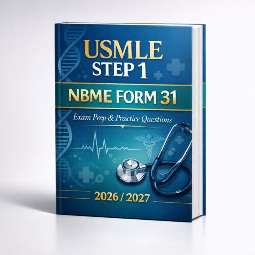A realistic 3D (12) USMLE Step 1 NBME Form 31 Exam Prep & Practice Questions 2026/2027