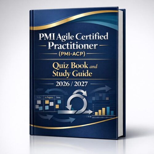 A realistic 3D (8) PMI Agile Certified Practitioner (PMI-ACP) 2026/2027 Quiz Book & Study Guide