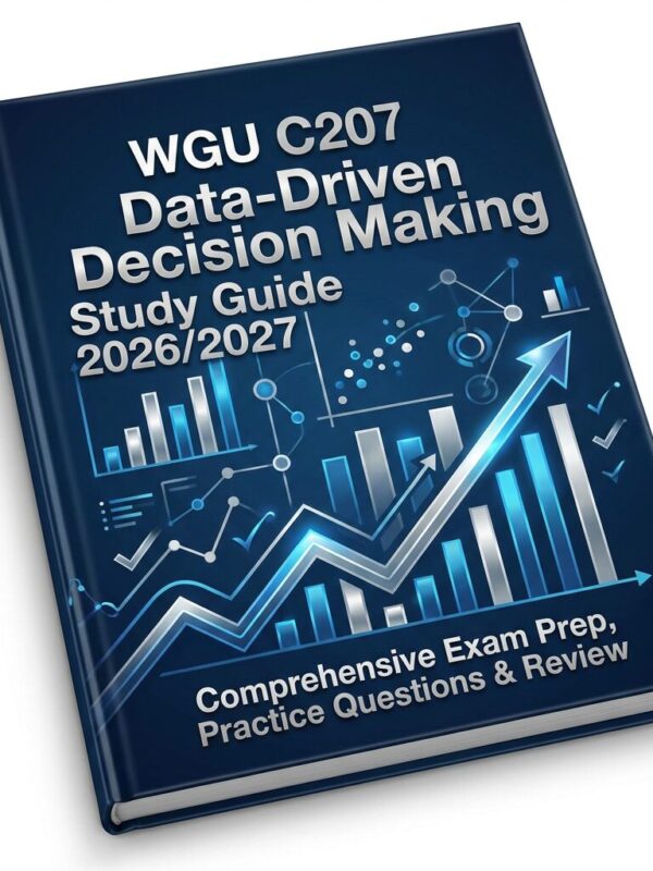 A sleek 3D pape WGU C207 Data-Driven Decision Making Study Guide 2026/2027 Comprehensive Prep