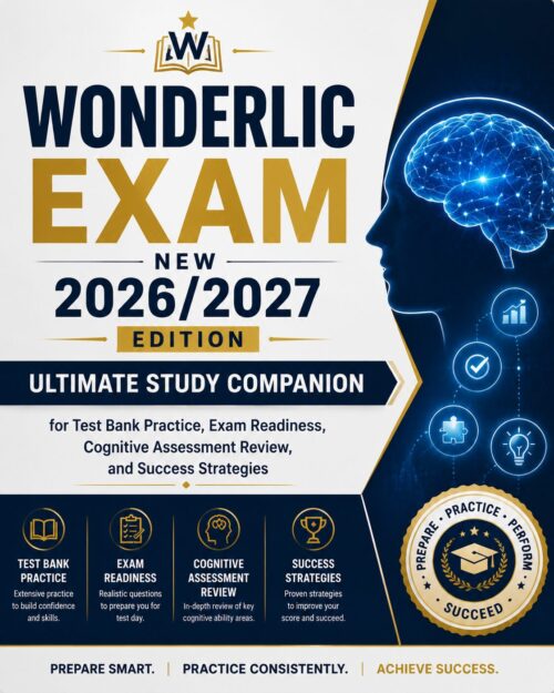Wonderlic Exam 2026/2027 Ultimate Study Companion, Test Bank Practice & Cognitive Assessment Guide