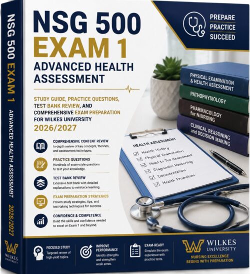 ChatGPT Image Jul 2, 2026, 04_48_39 PM NSG 500 Exam 1 Advanced Health Assessment 2026/2027 Study Guide | Practice Questions & Review