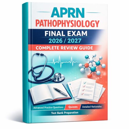 Create a DIFFER APRN Pathophysiology Final Exam 2026/2027 Complete Review Guide with Practice Questions
