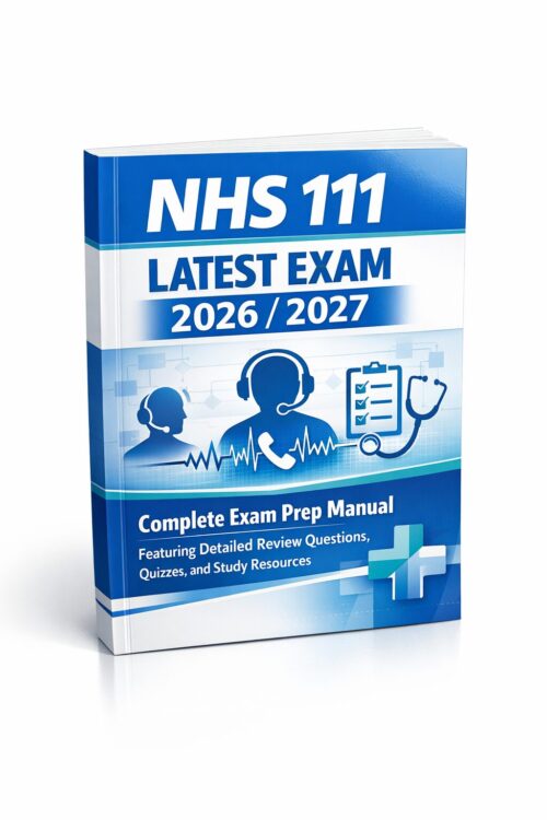 Create a premiu - 2026-07-08T163601.760 NHS 111 Exam Prep Manual 2026/2027 with Review Questions, Quizzes & Study Resources