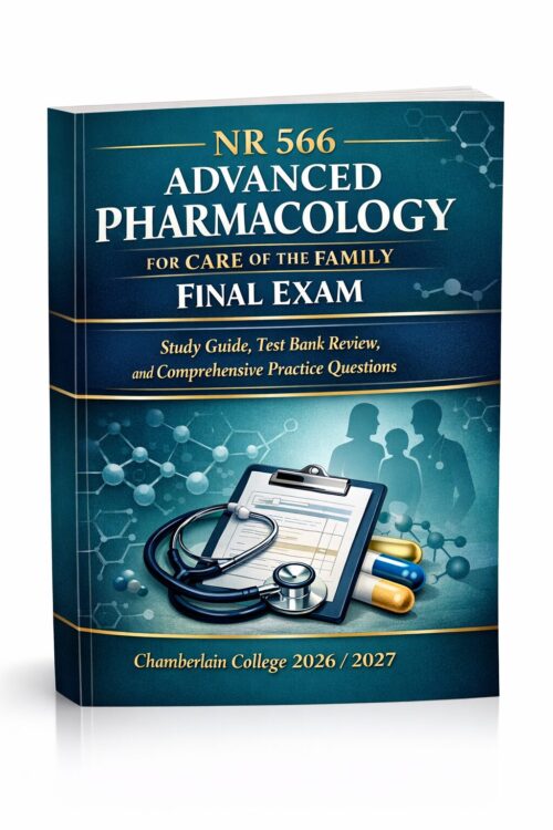 Create a premiu - 2026-07-08T164612.002 NR 566 Advanced Pharmacology Final Exam Study Guide with Test Bank & Practice Questions
