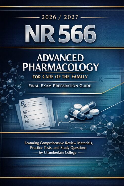 Create a premiu - 2026-07-08T165228.268 NR 566 Advanced Pharmacology Final Exam Prep Guide 2026/2027 with Practice Tests