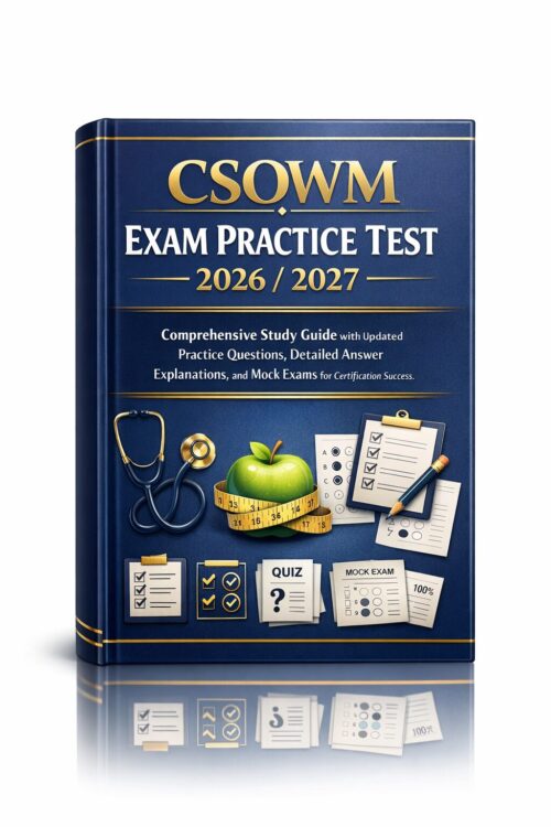 Create a premiu - 2026-07-15T215653.289 CSOWM Exam Practice Test 2026/2027 Study Guide | Mock Exams & Answer Explanations