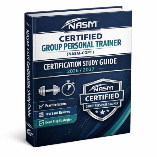 Create a premiu - 2026-07-15T223320.397 NASM Certified Group Personal Trainer (NASM-CGPT) Certification Study Guide 2026/2027 | Practice Tests & Test Bank