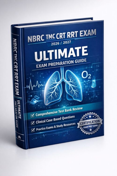 Create a premiu - 2026-07-15T233434.476 NBRC TMC CRT RRT Exam 2026/2027: Ultimate Prep Guide with Test Bank Review & Practice Exams