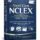 Next-Gen NCLEX Practice Pack 2026/2027: Complete Review with NGN-Style Practice Questions, Clinical Judgment Cases, Quizzes, and Exam Preparation