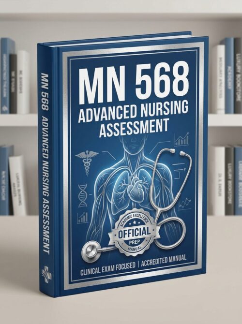 Create a premiu - 2026-07-16T133846.174 MN 568 Advanced Nursing Assessment Final Complete Review 2026/2027