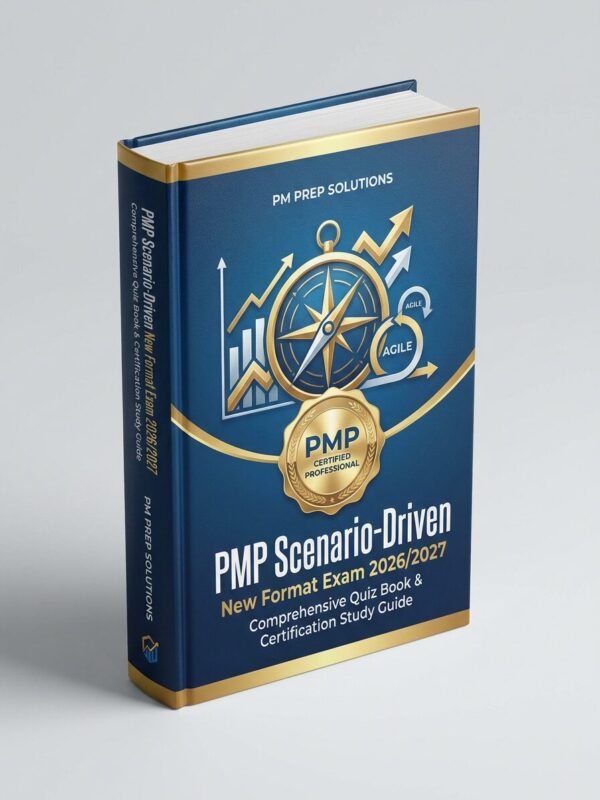 Create a premiu - 2026-07-16T160240.455 PMP Scenario-Driven New Format Exam 2026/2027 Complete Study Guide