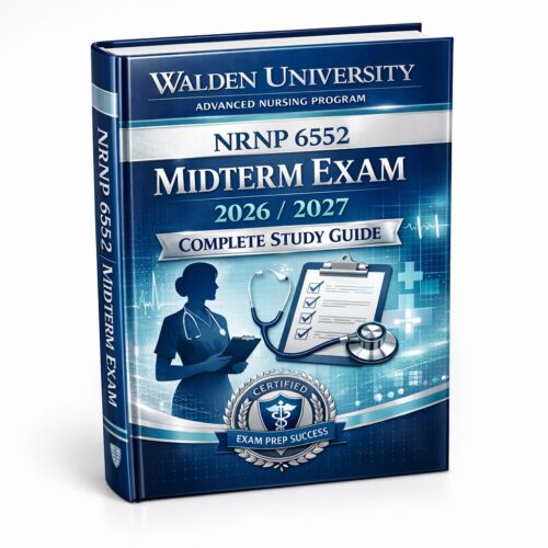 Create a premiu (35) Walden University NRNP 6552 Midterm Exam 2026/2027 | Study Guide & Practice Tests