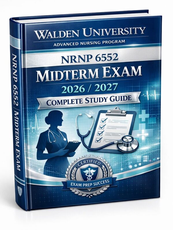 Create a premiu (35) Walden University NRNP 6552 Midterm Exam 2026/2027 | Study Guide & Practice Tests