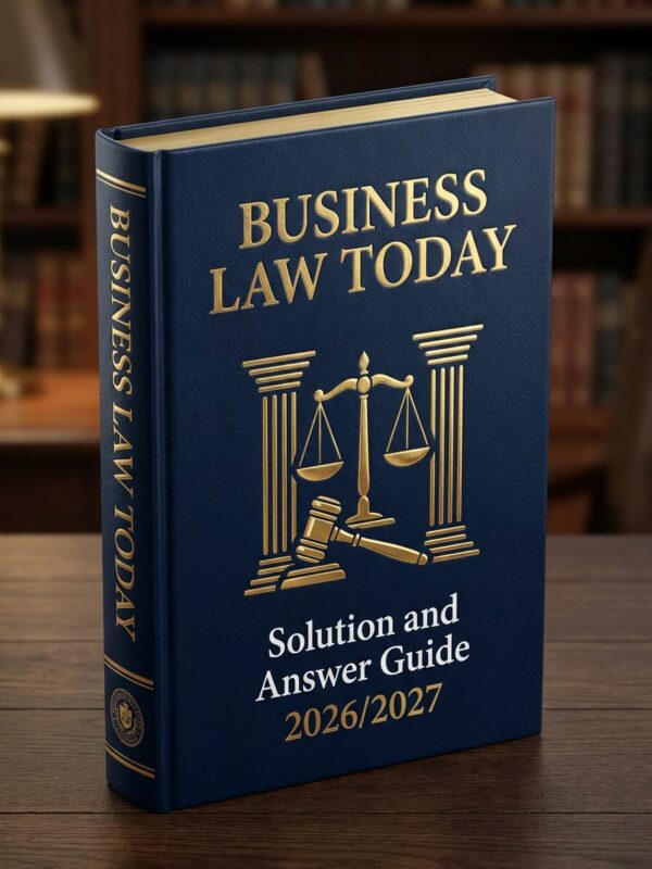 Create a premiu (50) Business Law Today Solution & Answer Guide 2026/2027 | Practice Exams & Test Bank Solutions