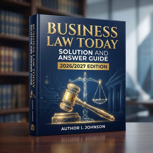 Create a premiu (54) Business Law Today Solution & Answer Guide 2026/2027 | Complete Exam Prep & Test Bank