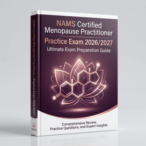 NAMS Certified Menopause Practitioner (CMP) Practice Exam 2026/2027 Ultimate Exam Preparation Guide
