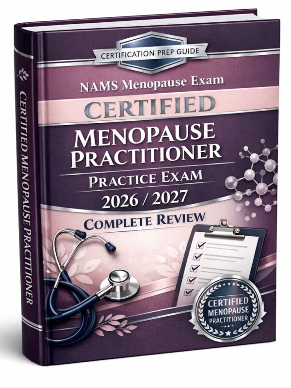 Create a premiu (70) NAMS Menopause Exam Certified Menopause Practitioner Practice Exam 2026/2027 Complete Review