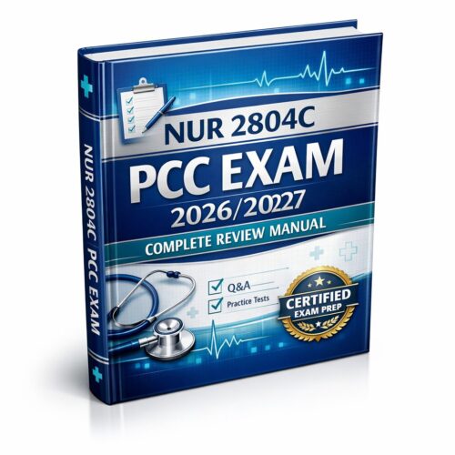 Create a premiu (75) NUR 2804C PCC Exam 2026/2027 Review Manual | Practice Quizzes & Exam Questions