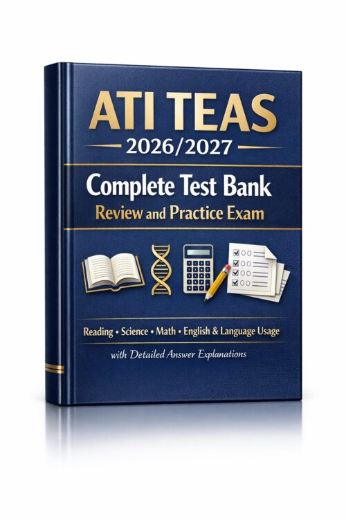 Create a premiu (93) ATI TEAS 2026/2027 Complete Test Bank Review: Reading, Science, Math, English Practice Exams