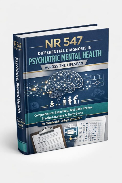 Create a realis (1) NR 547 Psychiatric Mental Health Exam Prep 2026/2027 with Test Bank Review