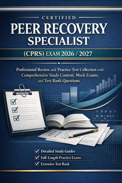 Design a premiu (6) Certified Peer Recovery Specialist (CPRS) Exam 2026/2027 Professional Review and Practice Test Collection