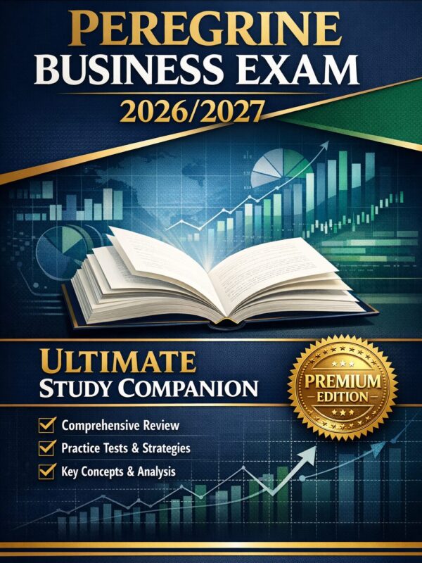 Premium busines Peregrine Business Exam 2026/2027 Ultimate Study Companion