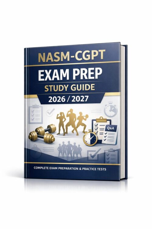NASM-CGPT Exam Prep Study Guide 2026/2027 | Practice Questions, Test Bank & Certification Success