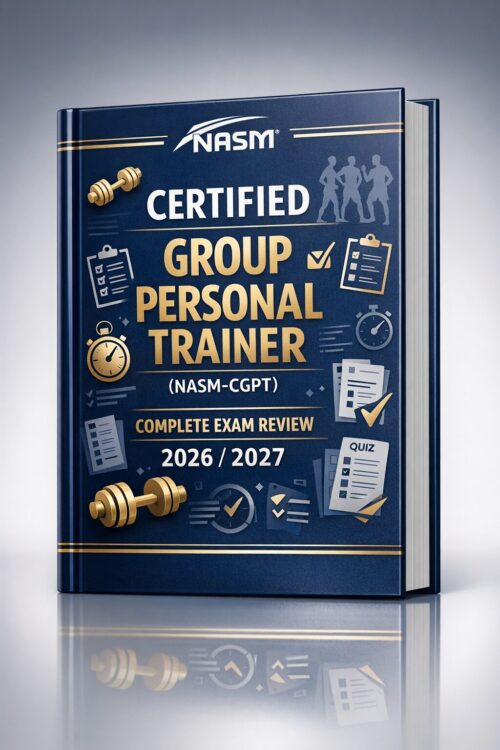 NASM-CGPT 2026/2027 Complete Exam Review: Practice Exams, Test Bank Questions & Answer Rationales