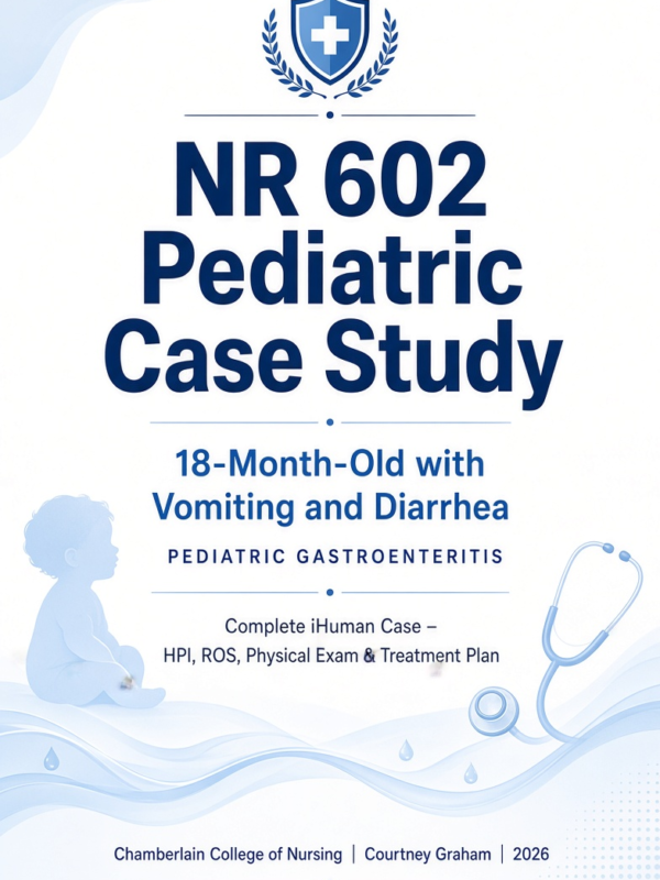 NR 602 Pediatric Primary Care